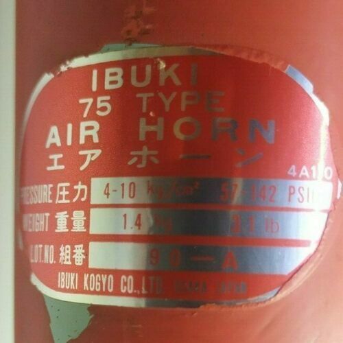 IBUKI 75 Type Air Horn Pressure: 4-10 kg/cm2 - NEW