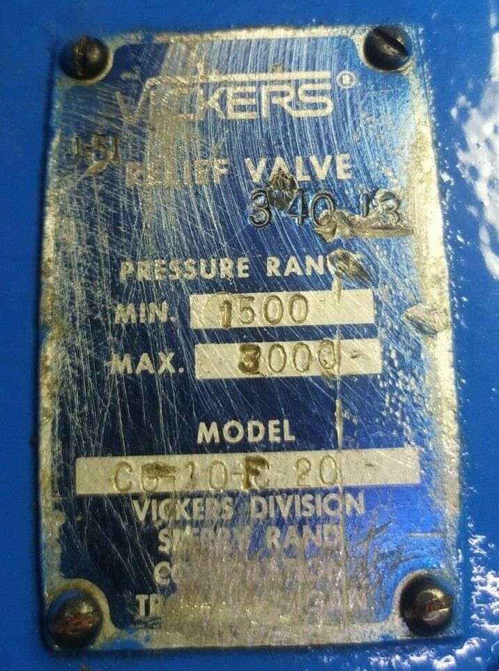 Vickers CG 10 F 20 Pressure Relief valve Range: 1500-3000 psi max.